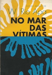 No Mar Das Vítimas (W. Rio Apa)
