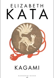 Kagami (Elizabeth Kata)