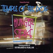 Hunger Strike - Temple of the Dog