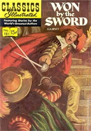 Won by the Sword (Classics Illustrated)