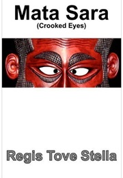 Mata Sara (Crooked Eyes) (Regis Tove Stella)