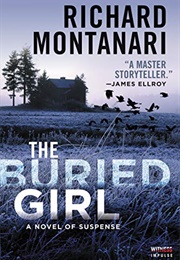 The Buried Girl (Richard Montanari)