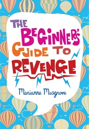 The Beginner's Guide to Revenge (Marianne Musgrove)