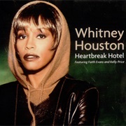 Heartbreak Hotel - Whitney Houston