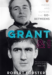 Grant and I (Robert Forster)