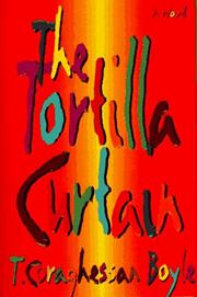 The Tortilla Curtain (T.C. Boyle)