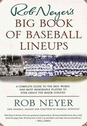 Rob Neyer's Big Book of Baseball (Rob Neyer)