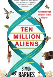Ten Million Aliens (Simon Barnes)