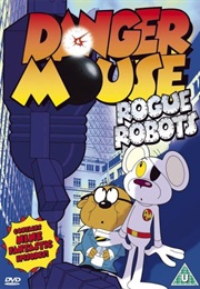 Danger Mouse: Rogue Robots (1981)