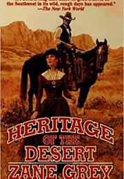 The Heritage of the Desert (Zane Grey)