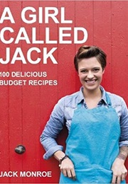 A Girl Called Jack (Jack Monroe)