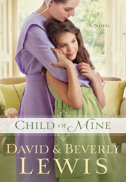 Child of Mine (Beverly Lewis)