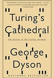 Turing&#39;s Cathedral (George Dyson)