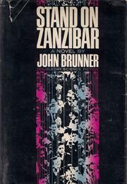 Stand on Zanzibar, John Brunner (1968)