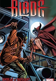 Blade: Undead by Daylight (Tomb of Dracula (1972-1979))