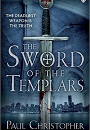 The Sword of the Templars (Paul Christopher)