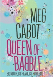 Queen of Babble (Cabot, Meg)
