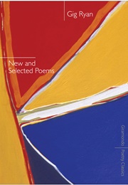 New and Selected Poems (Gig Ryan)
