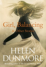 Girl, Balancing (Helen Dunmore)