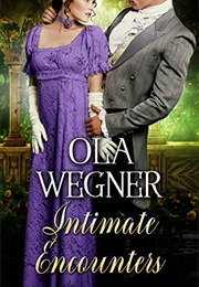 Intimate Encounters (Ola Wegner)