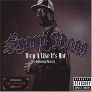 Drop It Like It&#39;s Hot - Snoop Dogg