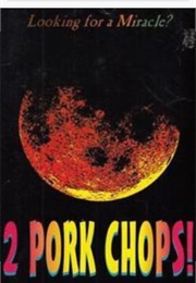 2 Pork Chops (John Masters)