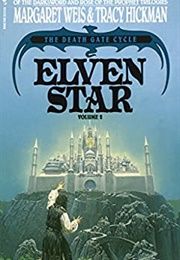 Elven Star (Margaret Weis &amp; Tracy Hickman)