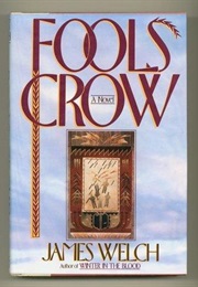Fool&#39;s Crow (James Welch)