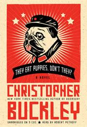 They Eat Puppies, Don't They?