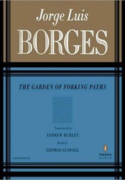 The Garden of Forking Paths (Jorge Luis Borges)