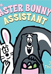 The Easter Bunny's Assistant (Jan Thomas)