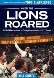When the Lions Roared (Bill Contz)