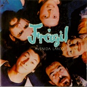 Frágil - Avenida Larco