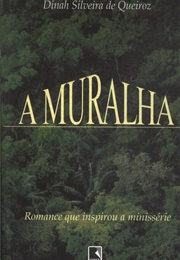 A Muralha (Dinah Silveira De Queiroz)