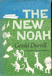 The New Noah (Gerald Durrell)