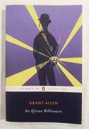 An African Millionaire (Grant Allen)