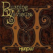 Burning Saviours - Hundus