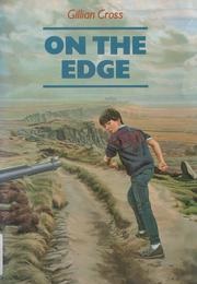 On the Edge (Gillian Cross)