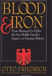 Blood and Iron (Otto Friedrich)