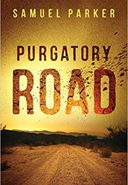 Purgatory Road (Samuel Parker)