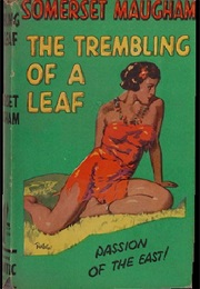 The Trembling of a Leaf (W.Somerset Maugham)