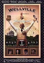 The Road to Wellville (T.C. Boyle)