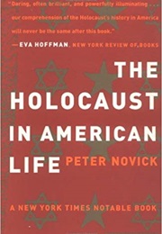 The Holocaust in American Life (Peter Novick)