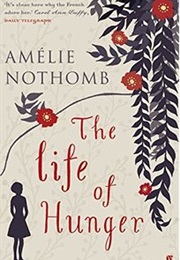 The Life of Hunger (Amelie Nothomb)
