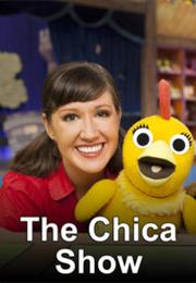 The Chica Show