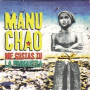 Me Gustas Tu - Manu Chao