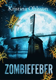 Zombiefeber (Kristina Ohlsson)