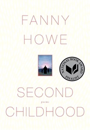 Second Childhood (Fanny Howe)