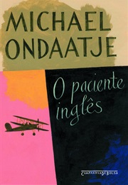 O Paciente Inglês (Michael Ondaatje)