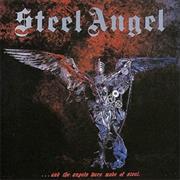 Steel Angel - And the Angels Were Made of Steel (1985)